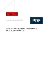 HACCP. ( Hazard Analysis and Critical Control Points ) ANÁLISE DE PERIGOS E CONTROLO DE PONTOS CRITICOS