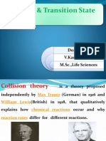 Collision & Transition State Theory: Done by .. V.Kanthasamy M.Sc.,Life Sciences
