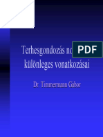 Terhesgondozás Normál És Különleges Vonatkozásai. Dr. Timmermann Gábor