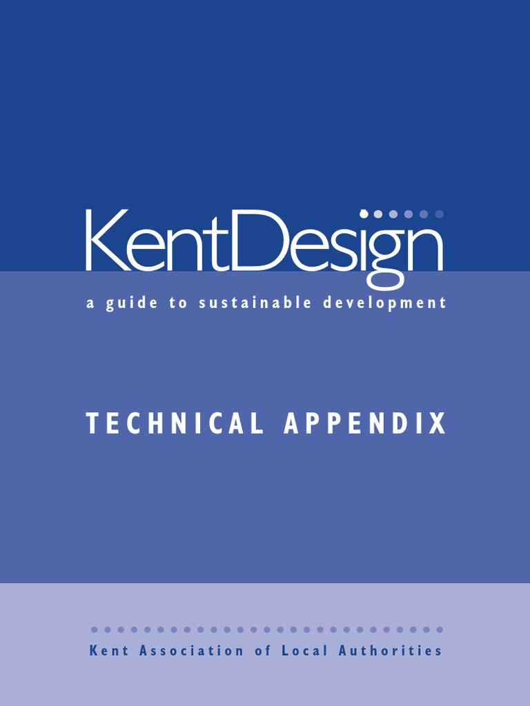 KENT Design Guide 2000 Technical Appendix | PDF | Drainage | Road Surface