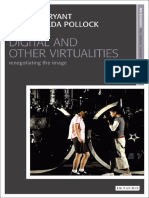 (New Encounters_ Arts, Cultures, Concepts) Griselda Pollock, Anthony Bryant - Digital and Other Virtualities_ Renegotiating the Image (New Encounters_ Arts, Cultures, Concepts)-I. B. Tauris (2010)