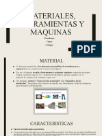 Materiales, Herramientas y Maquinas