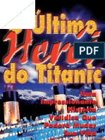 O Último Herói Do Titanic