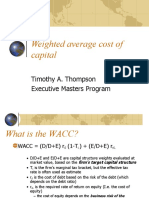Weighted Average Cost of Capital: Timothy A. Thompson Executive Masters Program