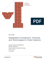 Multiplatform Architecture, Protocols and Technologies For Smart Systems