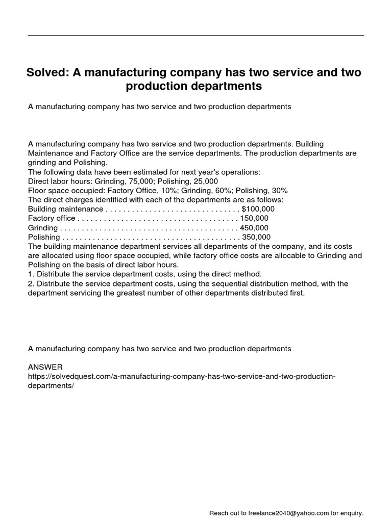 A Manufacturing Company Has Two Service And Two Production Departments