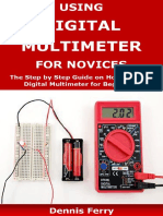 Using Digital Multimeter For Novices - The Step by Step Guide On How To Use A Digital Multimeter For Beginners