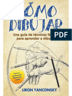 Como Dibujar Una Guia de Tecnicas Faciles para Aprender A Dibujar - Liron Yanconsky