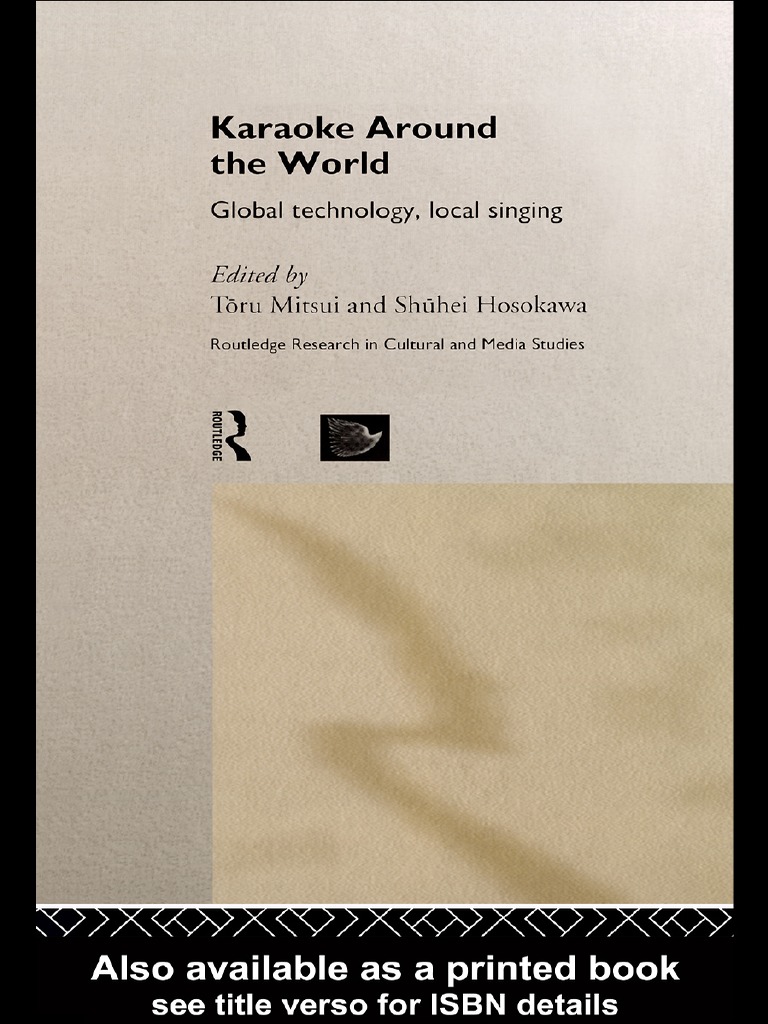 Routledge Research in Cultural and Media Studies) Tōru Mitsui - Shōhei Hosokawa - Karaoke Around The World pic