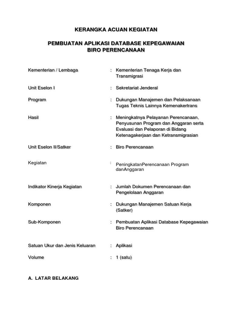 Kerangka acuan kegiatan pembuatan aplikasi database kepegawaian biro