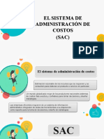 C. El Sistema de Administracion de Costos