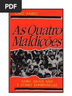 AS Quatros Maldições  - Caio Fábio