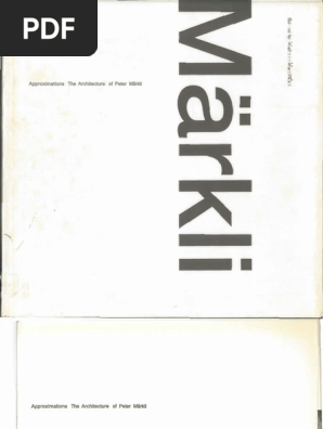 MARKLI, Peter - Aproximations - The Architecture of Peter Märkli