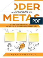 Poder Da Execução de Metas - O Guia Definitivo para Criar Metas e Objetivos Eficientes Que Dão Result