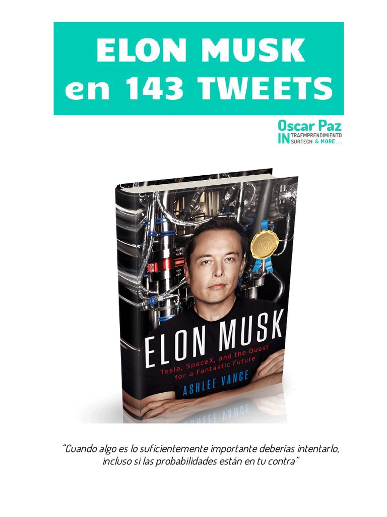 Biografia de Elon Musk en 143 Tweets 1 | PDF | Espacio X | Elon Musk