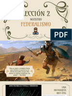 Lección 2 - Nuestro Federalismo