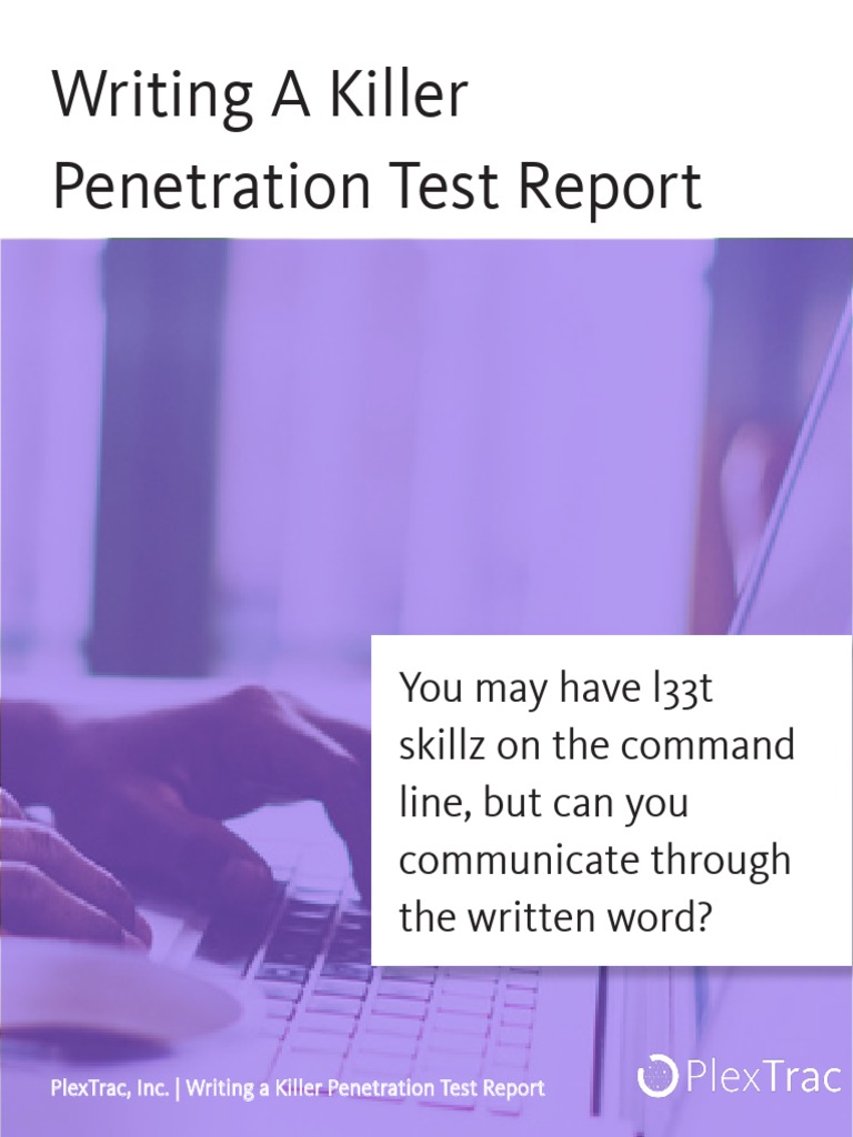 Writing A Killer Penetration Test Report | PDF | Penetration Test ...