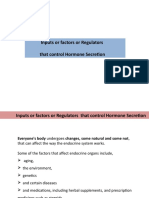 Inputs or Factors or Regulators: That Control Hormone Secretion