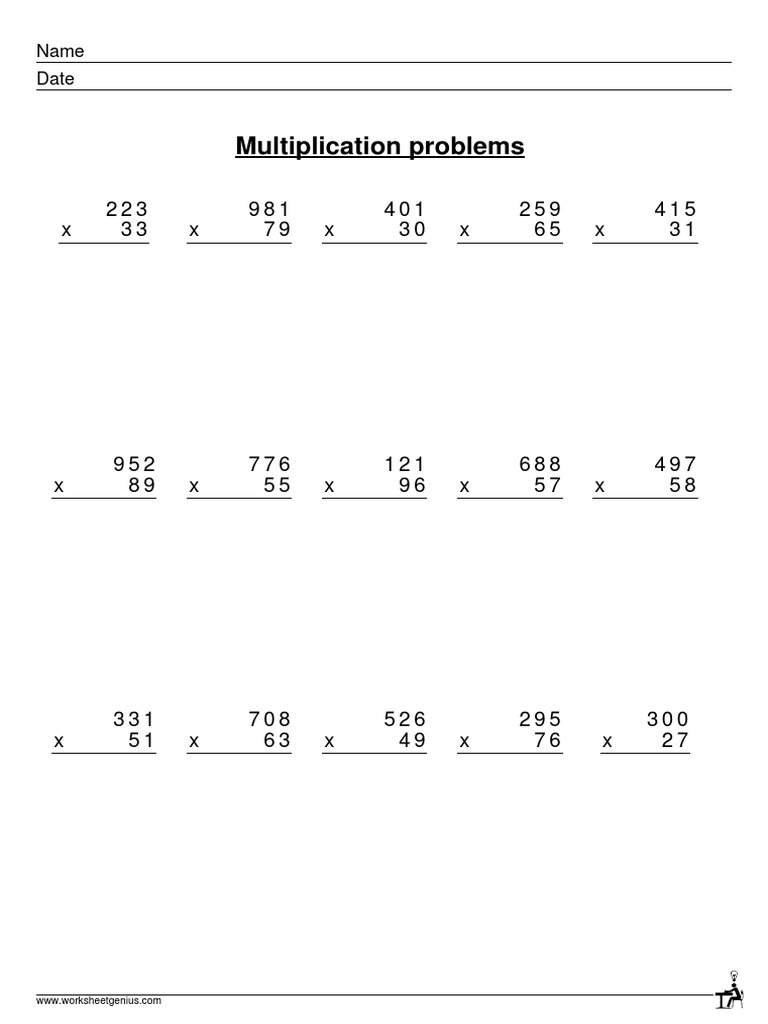 Multiplication Problems: 2 2 3 X 3 3 9 8 1 X 7 9 4 0 1 X 3 0 2 5 9 X 6 ...