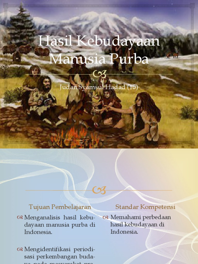 Hasil Kebudayaan Manusia Purba | PDF | Neolithic | Stone Age