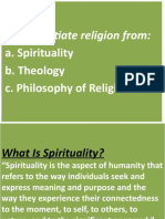 Differentiate Spirituality, Theology....