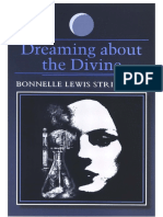 Bonnelle Lewis Strickling - Dreaming About the Divine