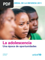 Download Estado mundial de la infancia de 2011 La adolescencia una poca de oportunidades by UNICEF SN49542012 doc pdf