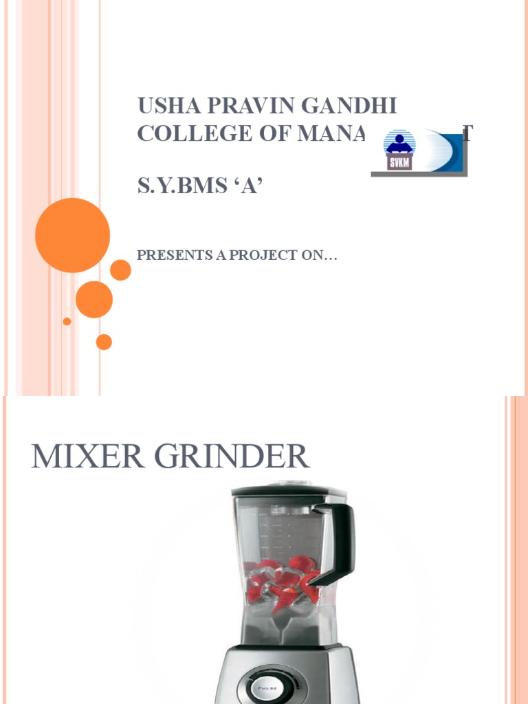 Cost Analysis and History of the Mixer Grinder An InDepth Study of