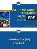 Industry Workshop Regulation 376/2014: - 27 April 2015