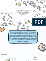 Single Effect Evaporator: By. Adela Nisfi Erliza Alif 3A-D3 Teknik Kimia 1831410166