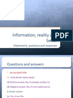 Information, Reality and Belief: Statements, Questions and Responses