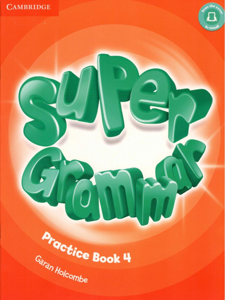 Super Minds 4 Super Grammar Practice Book | PDF