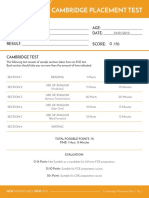 Cambridge Placement Test: Name: Country: Agent: Result: Cambridge Test Age: Date: Score: /70