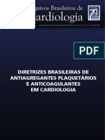 Diretrizes Brasileiras de Antiagregantes Plaquetários e Anticoagulantes Em Cardiologia