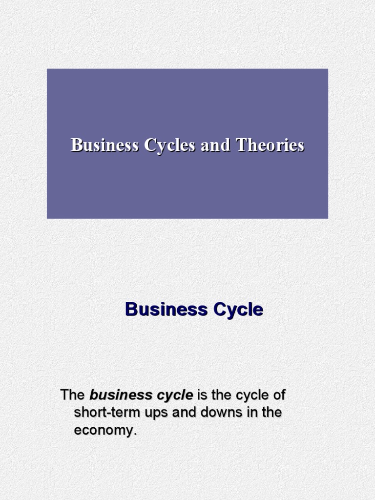Business Cycles and Theories | PDF