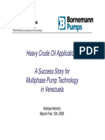 Heavy Crude Oil Applications - A Success History Multiphase Pump Technology in Venezuela - BORNEMAN PUMPS