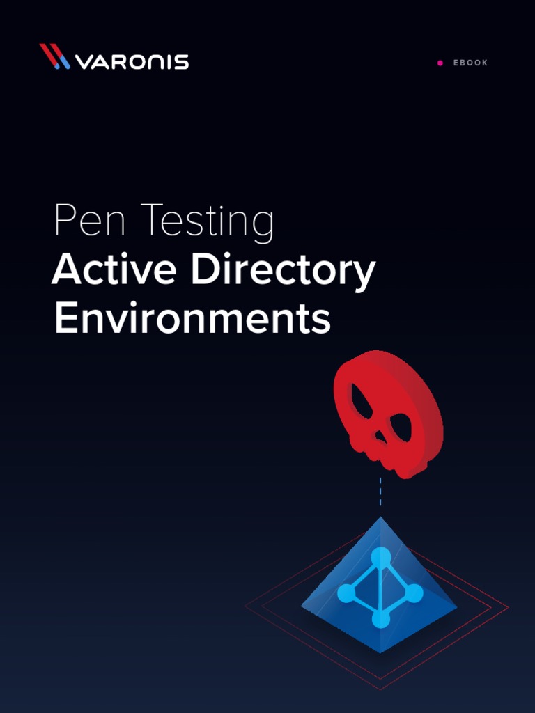 Pen Testing: Active Directory Environments | Download Free PDF | Active ...