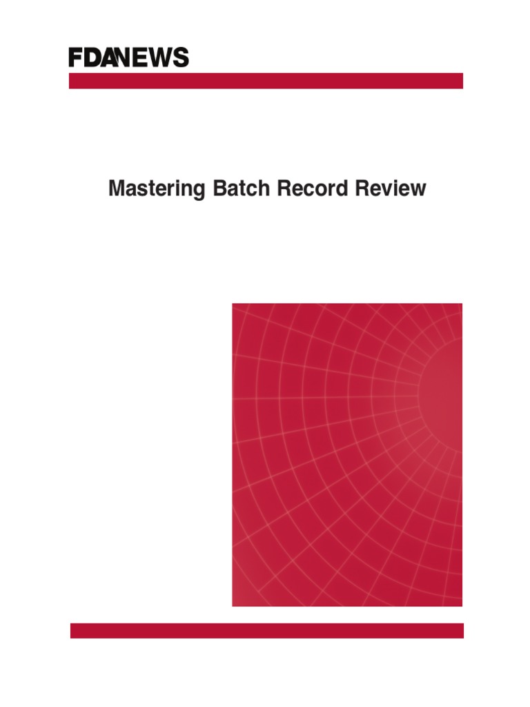 MR-Mastering BatchRecord Review | PDF | Food And Drug Administration ...