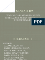 Presentasi Ipa: Tentang Cara Menghilangkan Sifat Magnet, Medan Magnet, Dan Induksi Magnet