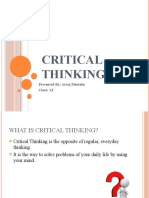 Critical Thinking: Presented By: Areej Mustafa Class: XI