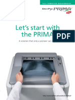 Let's Start With The PRIMA: A Solution That Only A Pioneer Can Offer