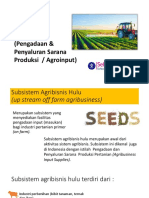 Kuliah Minggu 2 - Subsistem Agribisnis Hulu (Agroinput)