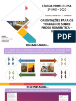 AULAS 65 E 66 - AS MARCAS DO ROMANTISMO NA CONTEMPORANEIDADE - Orientações Trabalhos Prosa Romântica - Parte 2