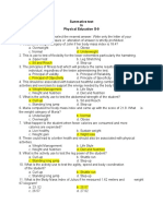 Summative Test in Physical Education G-9 Test L. Multiple Choice: Select The Nearest Answer. Write Only The Letter of Your