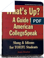 A Guide to American College Speak Slang and Idioms for TOEFL Students - Facebook Com LinguaLIB