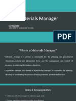 Materials Manager: by Sanket Pandit Mba Operations Department of Management Sciences