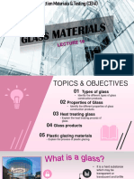 Construction Materials Testing (CE141) Glass Properties and Types