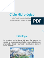 Ciclo Hidrológico: Alex Ricardo Estupiñan Castellanos I.C, MSC Ingeniería en Recursos Hidráulicos
