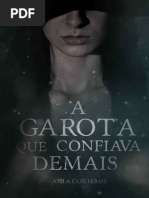 A Garota Que Confiava Demais - Atila Guilherme