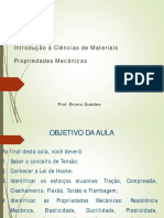 propiedades mecânicas. Prof. Bruno Guedes